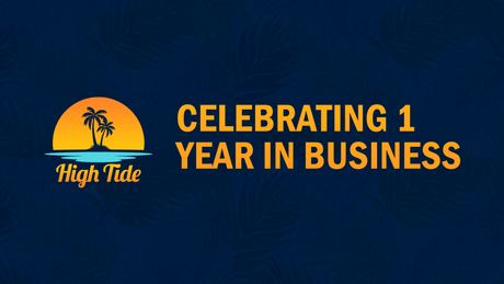 High Tide Papers Celebrates First Year Anniversary - Year 1 Recap